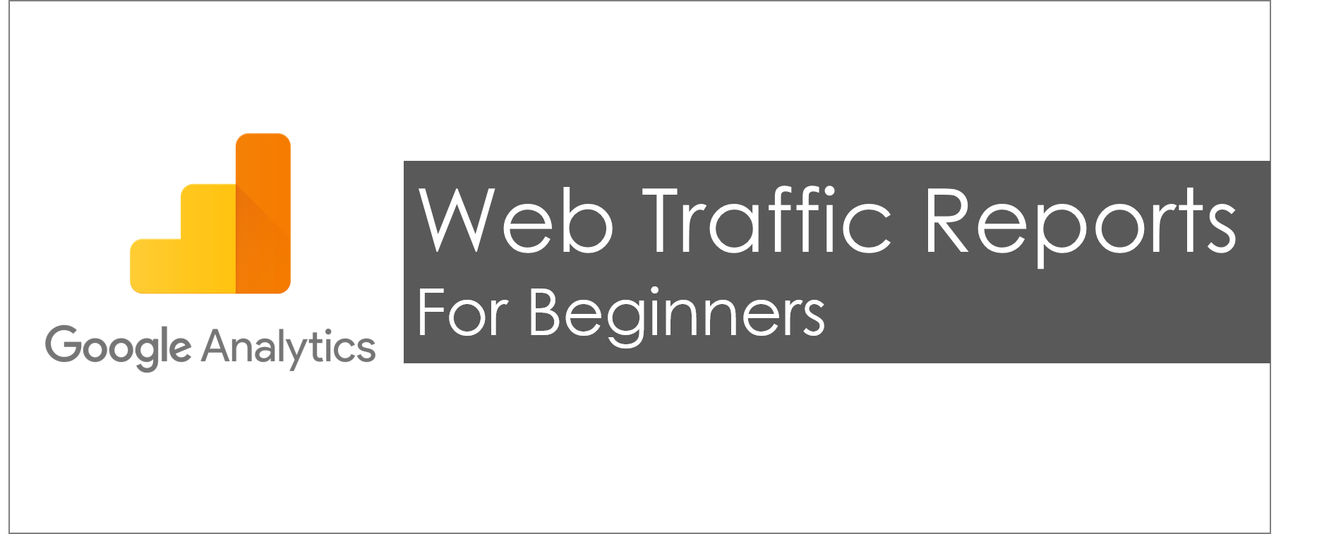 google analytics beginners report