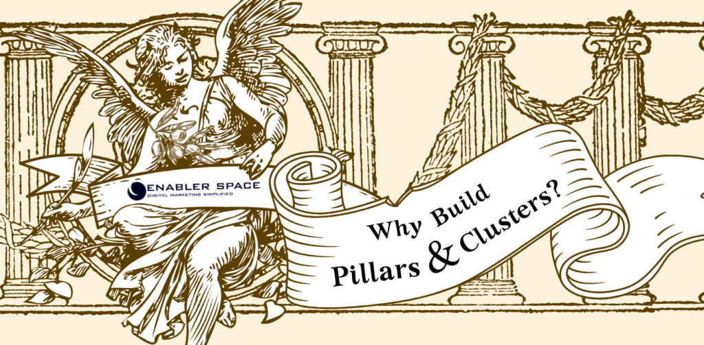 content strategy: why build pillars and clusters