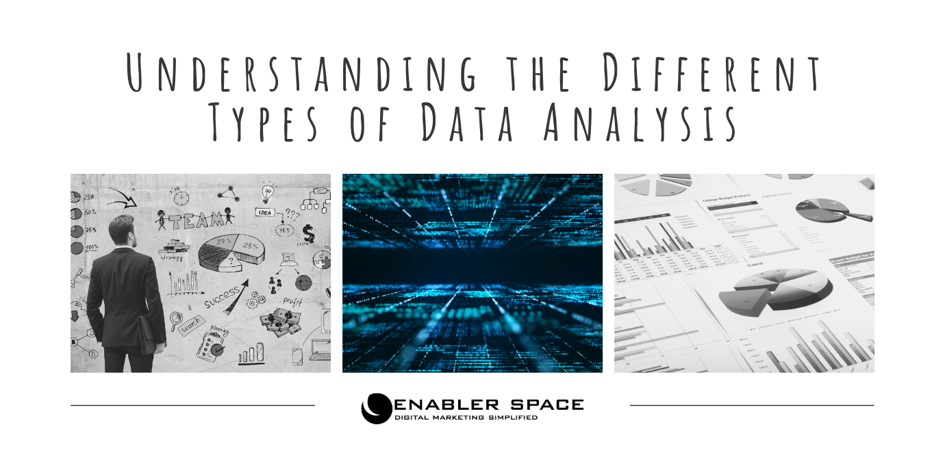 Understanding The Different Types Of Data Analysis Enabler Space