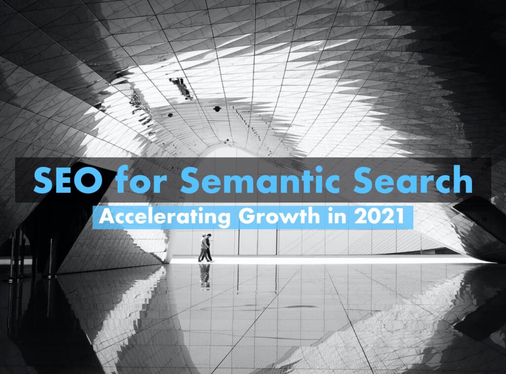 SEO for Semantic Search